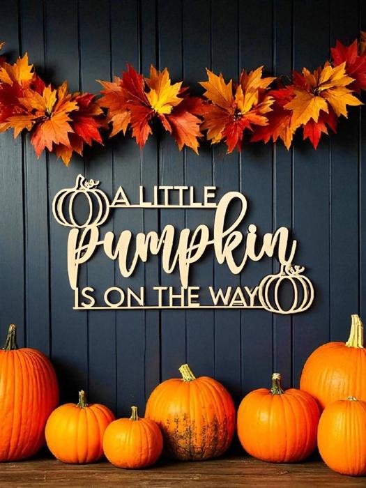 A little pumpkin is on the way - Wooden Sign