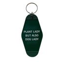 Plant Lady But Also Dog Lady Vintage Style Motel Keychains with Funny Sayings in 30+ Styles