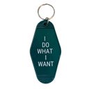 I Do What I Want Vintage Style Motel Keychains with Funny Sayings in 30+ Styles