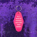 Perfect Skin and Free Money Vintage Style Motel Keychains with Funny Sayings in 30+ Styles