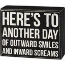 Outward Smiles Inward Screams Cute and Funny Graphic Wooden Box Signs with Sayings for Gallery Walls