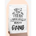 2 Towels You & I Are More Than Friends, We're Like a Really Small Gang Funny Snarky Dish Cloth Towel | Gift for Her