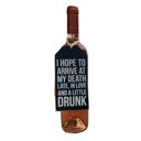 I Hope to Arrive at My Death Late, In Love and a Little Drunk Cute Wine Bottle Gift Tags for Gifting Wine | Reusable Holiday Funny Saying Gift Hangers