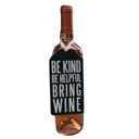Be Kind - Be Helpful - Bring Wine Cute Wine Bottle Gift Tags for Gifting Wine | Reusable Holiday Funny Saying Gift Hangers