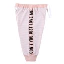 Don't You Just Love Me Drawstring Girls Pants Baby Gifts - Clothes and Toys Ages 0-12 Months, Snapshirts, Hats, Pants, Dolls