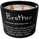 Brother Jar Candle Giftable Glass Candle with Quote - Motivational GIft, Brother Candle, Life of the Party Jar Candle