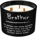 Brother Jar Candle Giftable Glass Candle with Quote - Motivational GIft, Brother Candle, Life of the Party Jar Candle