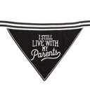 I Still Live With My Parents Black Pet Bandana  Cute Dog Pet Bandanas with Funny Sayings - Dog Lover Cat Lover Cute Stocking Stuffer Gift