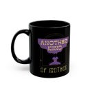 Another Kind of Mother Mom Gift Mugs - 6 Options | Cute Mugs with Funny Sayings Gifts for Her, Mother, Grandma