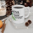 Cactus in the Streets Tender Succulent in the Street Plant Lady Coffee Mugs | Plant Lover Gifts, Funny Puns, Gift Mugs for Her