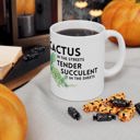 Cactus in the Streets Tender Succulent in the Street Plant Lady Coffee Mugs | Plant Lover Gifts, Funny Puns, Gift Mugs for Her