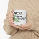 Cactus in the Streets Tender Succulent in the Street Plant Lady Coffee Mugs | Plant Lover Gifts, Funny Puns, Gift Mugs for Her