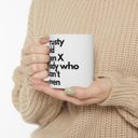 Crusty Old Gen X Lady Who Can't Even Ceramic Mug 11oz  |  Coffee Tea Cup Crusty Old Gen X Lady Who Can't Even Ceramic Mug 11oz | Funny Mug Gifts