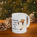 Prioritize Your Peace, You Deserve It Ceramic Mug 11oz | Coffee Tea Cup Inspirational Coffee Mugs | African-American Gift Items