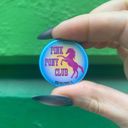 Pink Pony Club Pink Pony Club and Hot To Go 1.25" Buttons - Pinback Button Pins