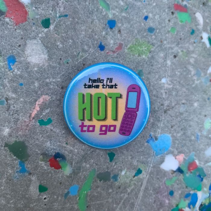 Pink Pony Club and Hot To Go 1.25" Buttons - Pinback Button Pins