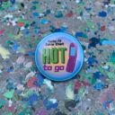 Hot To Go Pink Pony Club and Hot To Go 1.25" Buttons - Pinback Button Pins