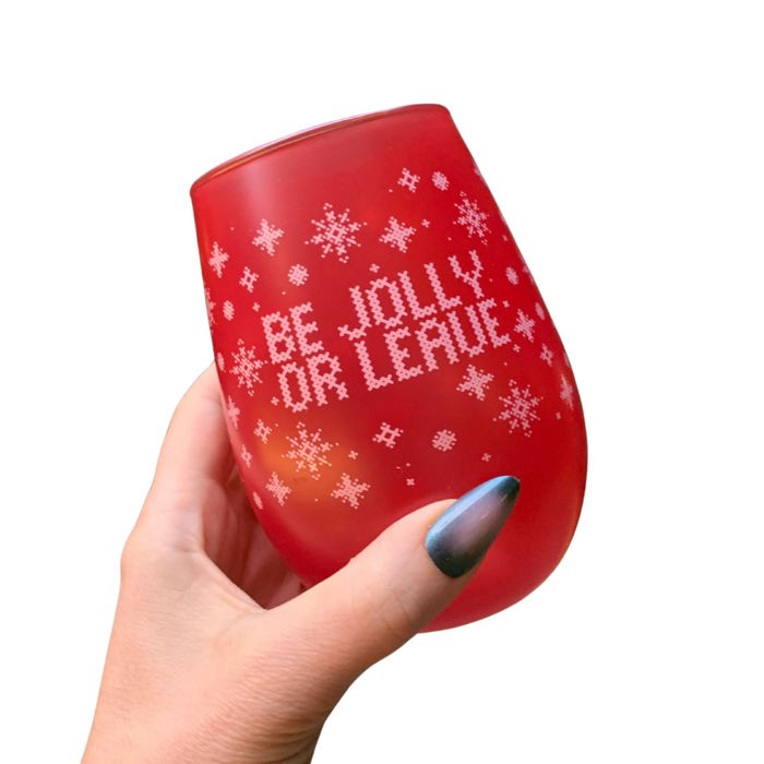 Holiday Glassware - Christmas and Winter Themed Wine Glasses - Be Jolly or Leave, Merry Christmas Everyone