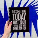 Do Something Today That Your Future Self Will Thank You For Spiral Notebook | Dot Print on Back Cove Pretty Spiral Notebooks with Quotes and Illustrations in 16+ Styles