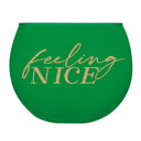 Feeling Naughty/Feeling Nice Roly Poly Glass in Tinted Red and Green | Holiday Drinkware 13oz Cute Round Wine Glasses in 11 Styles - Feast Mode, Feelin Frosty, Grateful - Christmas, Winter, Holiday Themes