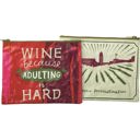 Wine Because Adulting Is Hard Zipper Pouch  | Double-sided Recycled Material Wallet Organizer Recycled Material Pencil or Makeup Bag and Coin Purses with Sayings: Gnomes, Rainbow, She Believed She Could So She Did