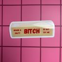 Grade A Salty Bitch Do Not Try Me Butter Vinyl Stickers | Fun & Sassy Die-Cut Decals for Butter Lovers
