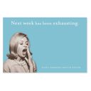 Next Week Has Been Exhausting  Funny Retro Ladies Sticky Notes | Stocking Stuffer Cute Quotes Gift for Her