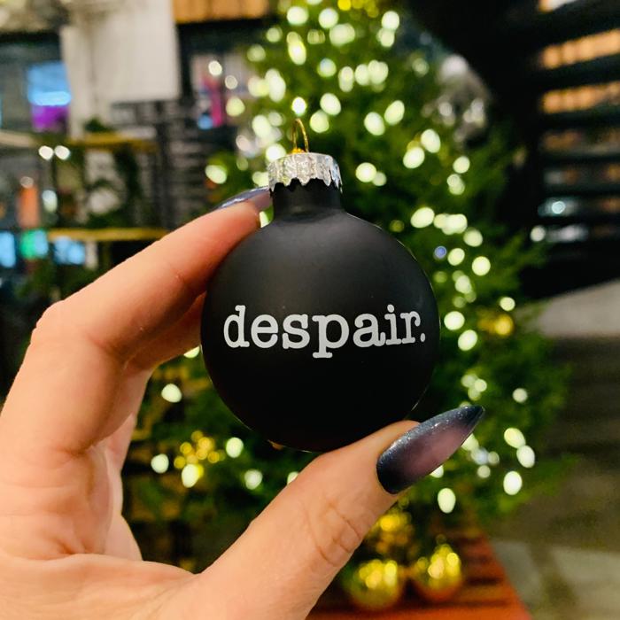 Despair Holiday Mini Glass Ornament in Black - Goth, Black Christmas, Funny Xmas