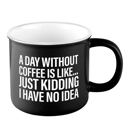  A Day Without Coffee is Like...Mug & Sock Gift Set in Black and White