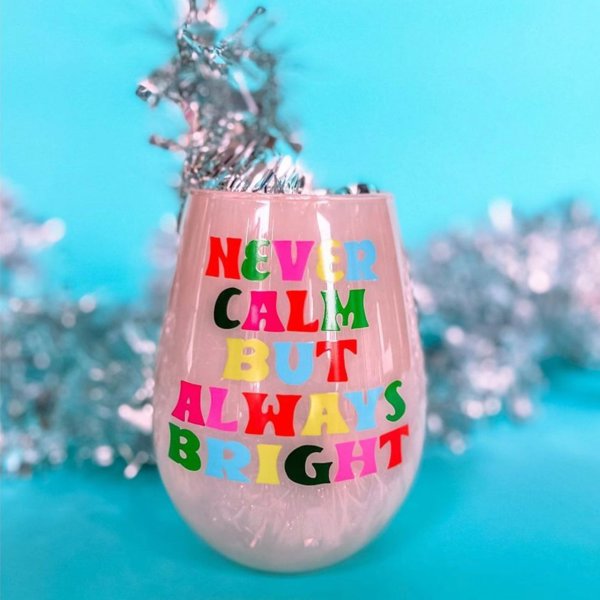 Christmas "Never Calm But Always Bright" Jumbo Wine Glass in Gift Box - 30 Oz Holds an Entire Bottle of Wine! 