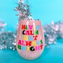 Never Calm Always Bright JUMBO 30 Oz Stemless Wine Glass Cute Christmas Wine Glasses - Sold Individually for Gifting or Collect a Whole Set