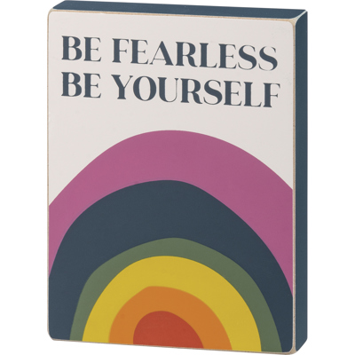 Be Fearless Be Yourself Wooden Block Sign | Pride Desk or Wall Decor | 4.50" x 6"
