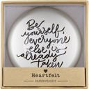  Be Yourself Glass Dome Paperweight | Paper Document Holder | 3"