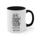  Book Mom Accent Coffee Mug, 11oz  | Mothers Day Bibliophile Book Lovers