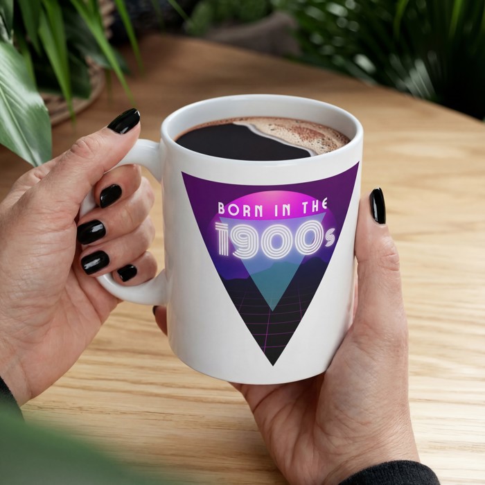 Born in the 1900s Ceramic Coffee Mug | Aging Millennial Gen X Boomer Funny 80s Themed Gift Mug 