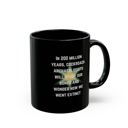  Cockroach Archaeologists Will Study Our Bones 11oz Black Mug | Ceramic Coffee Tea Cup