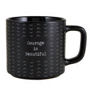  Courage Is Beautiful Stackable Mug | Stoneware Coffee Tea Cup | 14oz.