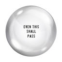  Even This Shall Pass Glass Dome Paper Weight | Paper Document Holder