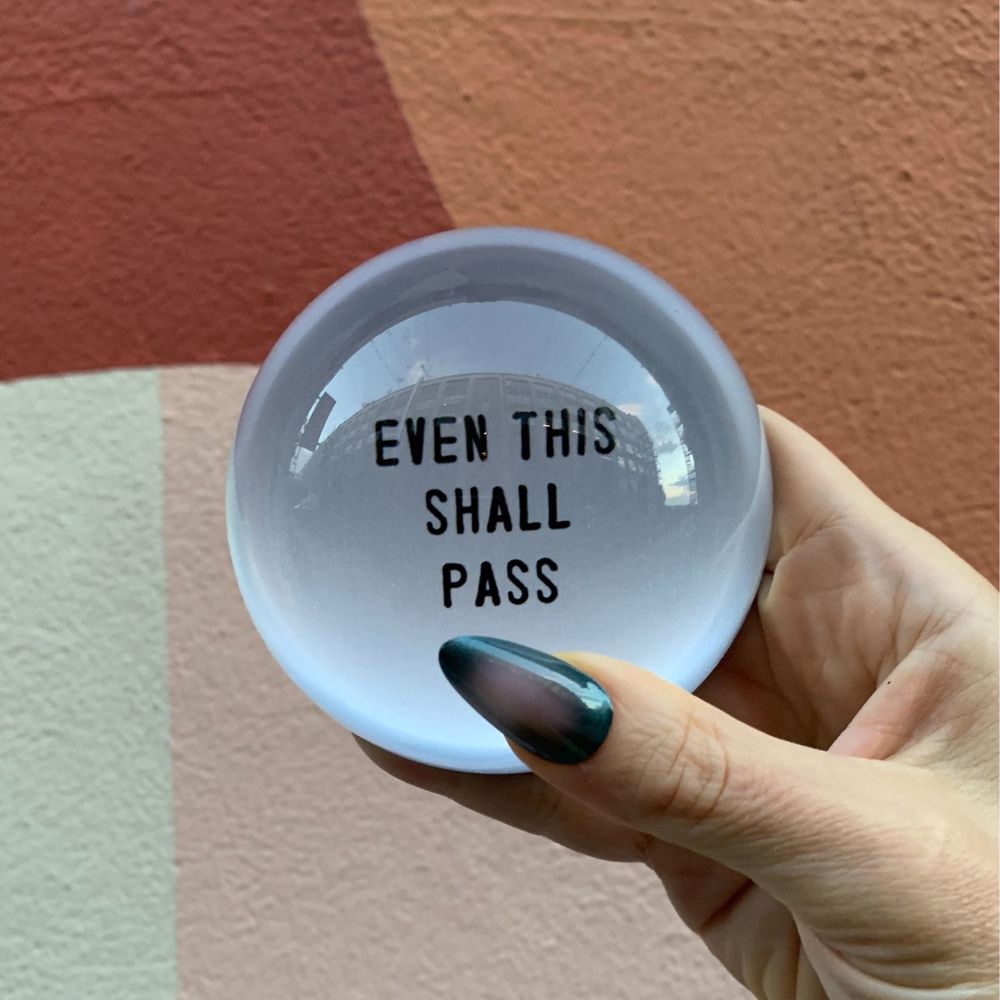 Even This Shall Pass Glass Dome Paper Weight | Paper Document Holder