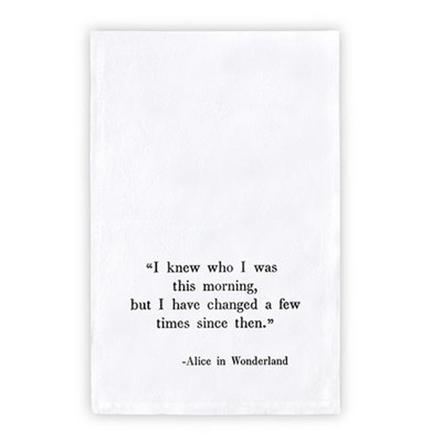 Alice in Wonderland I Knew Who I Was Ultra-absorbent Tea Towel | 30" Sq