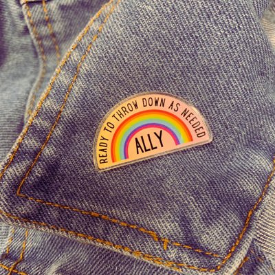 Ally Ready to Throw Down LGBTQ Rainbow Acrylic Lapel Pin Brooch