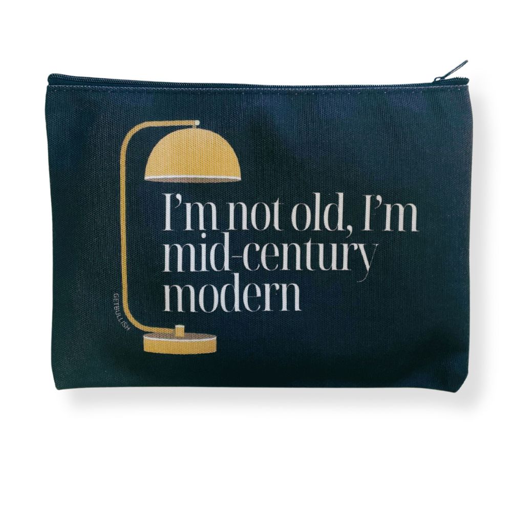 I'm Not Old, I'm Mid-Century Modern Canvas Zipper Pouch 9.5" x 7" | Cosmetics Bag or Pencil Case