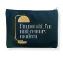  I'm Not Old, I'm Mid-Century Modern Canvas Zipper Pouch 9.5" x 7" | Cosmetics Bag or Pencil Case