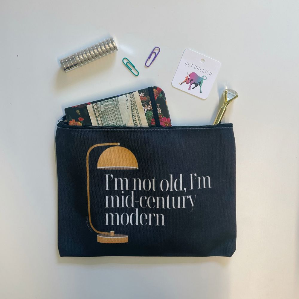 I'm Not Old, I'm Mid-Century Modern Canvas Zipper Pouch 9.5" x 7" | Cosmetics Bag or Pencil Case