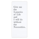  Give Me The Luxuries of Life Daily Planner List Pad