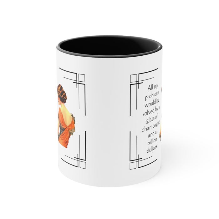 Glass of Champagne and a Billion Dollars Accent Coffee Tea Mug, 11oz | Funny Cup Drinkware 