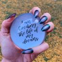  I Am Creating The Life Of My Dreams Glass Dome Paper Weight | Paper Document Holder