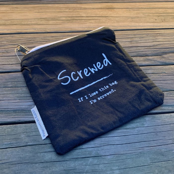 If I Lose This Bag I'm Screwed Everything Pouch | Cotton Zipper Bag | 7" x 6.50"