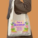  I'm a Boomer But Not the Fox News Kind Slouchy Canvas Tote in Natural