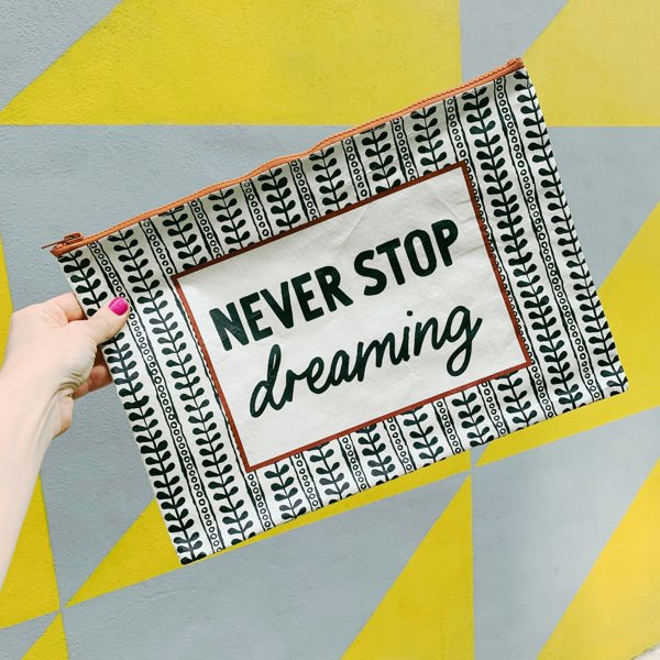 Jumbo Pouch Never Stop Dreaming Zipper Folder | 14.25" x 10"